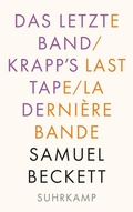 Cover: Das letzte Band. Krapp's Last Tape. La derni&egrave;re bande - Suhrkamp