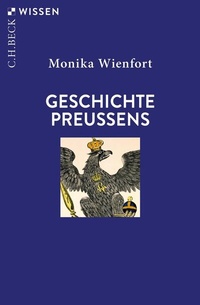 Abbildung von: Geschichte Preußens - C.H.BECK