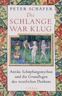 Cover: Die Schlange war klug - C.H.BECK