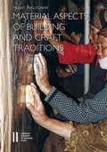 Cover: Material Aspects of Building and Craft Traditions - Verlag der &ouml;sterreichischen Akademie der Wissenschaften