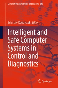 Enlarge image Cover: Intelligent and Safe Computer Systems in Control and Diagnostics - Springer