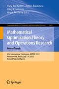 Cover: Mathematical Optimization Theory and Operations Research: Recent Trends - Springer