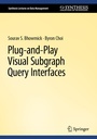 Cover: Plug-and-Play Visual Subgraph Query Interfaces - Springer