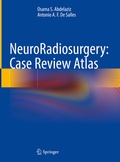 Abbildung von: NeuroRadiosurgery: Case Review Atlas - Springer