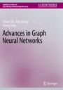 Cover: Advances in Graph Neural Networks - Springer