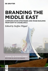 Abbildung von: Branding the Middle East - De Gruyter