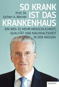 Cover: So krank ist das Krankenhaus - Klartext