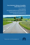 Cover: Auto-Mobilit&auml;t als gesellschaftliche Herausforderung - utzverlag GmbH