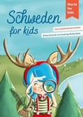 Cover: Schweden for kids - World for Kids