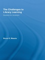 Cover: The Challenges to Library Learning - Routledge
