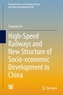 Cover: High-Speed Railways and New Structure of Socio-economic Development in China - Springer