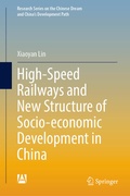Cover: High-Speed Railways and New Structure of Socio-economic Development in China - Springer