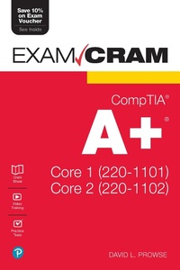 Abbildung von: CompTIA A+ Core 1 (220-1101) and Core 2 (220-1102) Exam Cram - Pearson It Certification