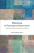 Cover: Patience-A Theological Exploration - T.& T.Clark Ltd