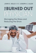Cover: The Burned Out Physician - Cambridge University Press