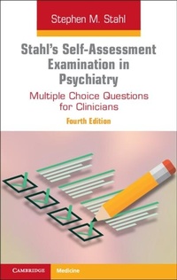 Abbildung von: Stahl's Self-Assessment Examination in Psychiatry - Cambridge University Press
