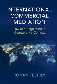 Abbildung von: International Commercial Mediation - Cambridge University Press