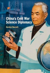 Bild: China's Cold War Science Diplomacy - Cambridge University Press