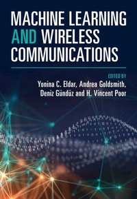 Enlarge image Cover: Machine Learning and Wireless Communications - Cambridge University Press