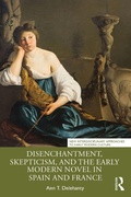 Bild: Disenchantment, Skepticism, and the Early Modern Novel in Spain and France - Routledge
