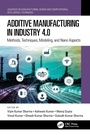 Cover: Additive Manufacturing in Industry 4.0 - CRC Press