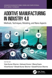 Enlarge image Cover: Additive Manufacturing in Industry 4.0 - CRC Press