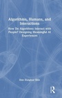 Cover: Algorithms, Humans, and Interactions - Routledge