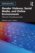 Cover: Gender Violence, Social Media, and Online Environments - Routledge