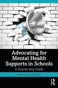 Abbildung von: Advocating for Mental Health Supports in Schools - Routledge