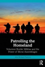 Cover: Patrolling the Homeland - Routledge