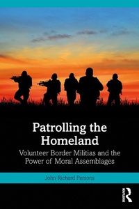 Enlarge image Cover: Patrolling the Homeland - Routledge