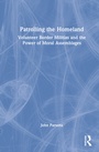 Cover: Patrolling the Homeland - Routledge