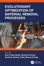 Cover: Evolutionary Optimization of Material Removal Processes - CRC Press