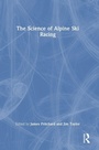 Cover: The Science of Alpine Ski Racing - Routledge