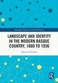 Bild: Landscape and Identity in the Modern Basque Country, 1800 to 1936 - Routledge