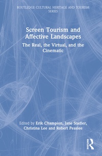 Enlarge image Cover: Screen Tourism and Affective Landscapes - Routledge