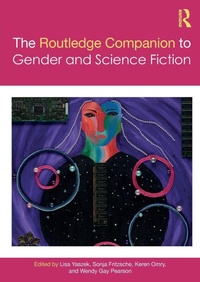 Bild vergrößern Bild: The Routledge Companion to Gender and Science Fiction - Routledge