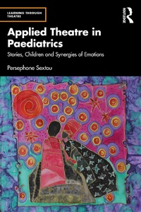 Enlarge image Cover: Applied Theatre in Paediatrics - Routledge