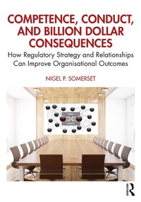 Abbildung von: Competence, Conduct, and Billion Dollar Consequences - Routledge