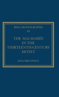 Abbildung von: The Malmariee in the Thirteenth-Century Motet - Routledge