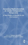 Cover: Assessing Multiculturalism in Global Comparative Perspective - Routledge