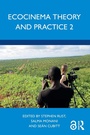 Cover: Ecocinema Theory and Practice 2 - Routledge