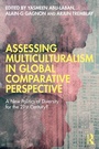 Cover: Assessing Multiculturalism in Global Comparative Perspective - Routledge