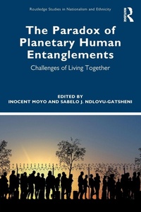Enlarge image Cover: The Paradox of Planetary Human Entanglements - Routledge