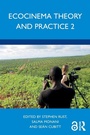 Cover: Ecocinema Theory and Practice 2 - Routledge