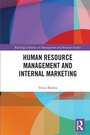 Cover: Human Resource Management and Internal Marketing - Routledge