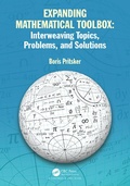 Cover: Expanding Mathematical Toolbox: Interweaving Topics, Problems, and Solutions - Chapman & Hall/CRC