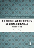 Cover: The Church and the Problem of Divine Hiddenness - Routledge