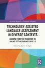Cover: Technology-Assisted Language Assessment in Diverse Contexts - Routledge