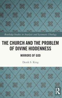 Enlarge image Cover: The Church and the Problem of Divine Hiddenness - Routledge